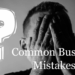 10 Common Small Business Mistakes and How to Avoid Them